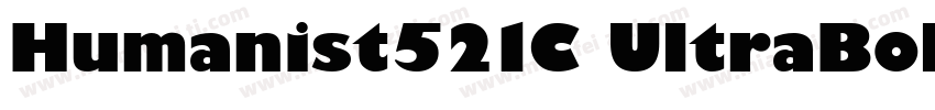 Humanist521C UltraBold BT UltraBold字体转换